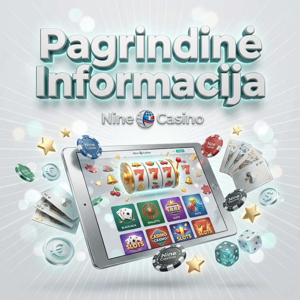 Pagrindinė Informacija